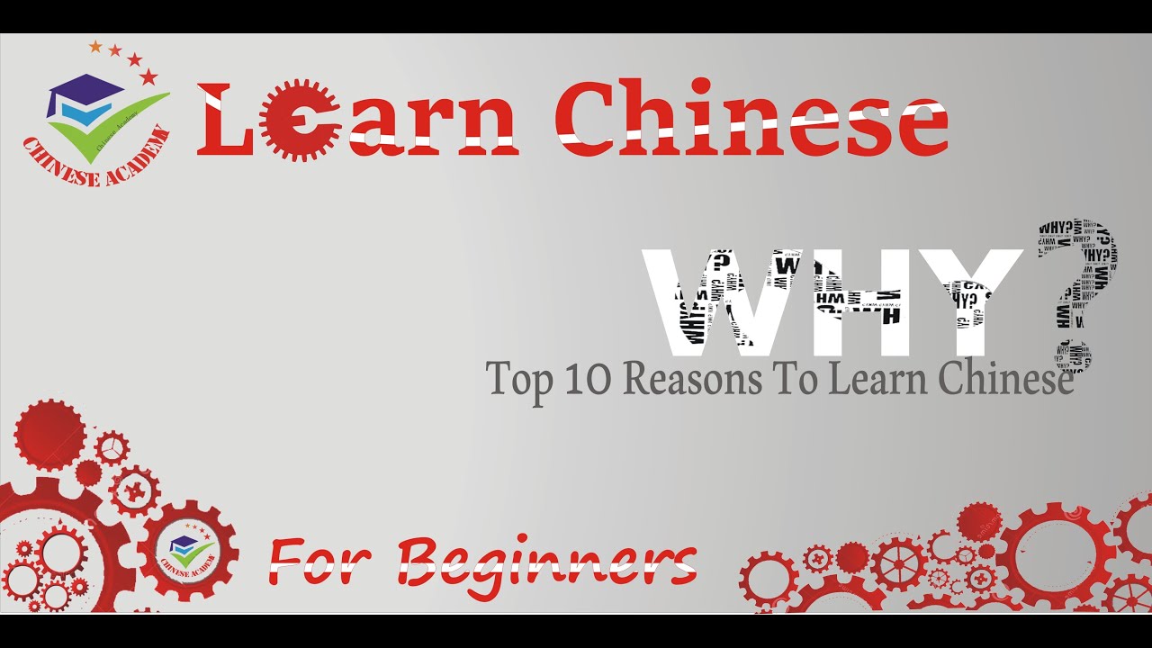Why learn Chinese – Reasons to learn the language 4