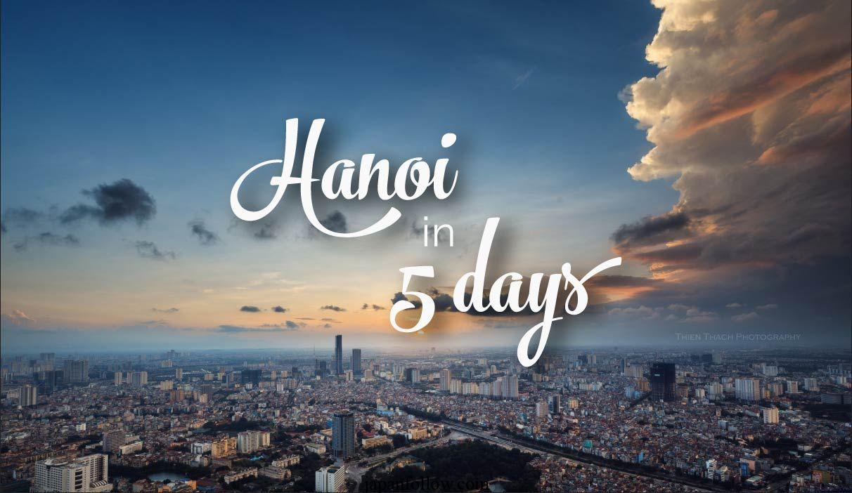 The perfect 1 day Hanoi itinerary 4